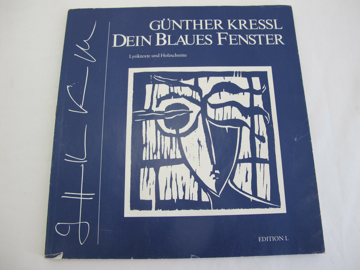 Dein blaues Fenster. Lyriktexte Holzschnitten Kressel, Günther: Ansichtsexemplar