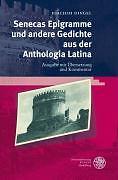 *2x BUCH SENECA OEDIPUS EPIGRAMME UND ANDERE GEDICHTE ANTHOLOGIA