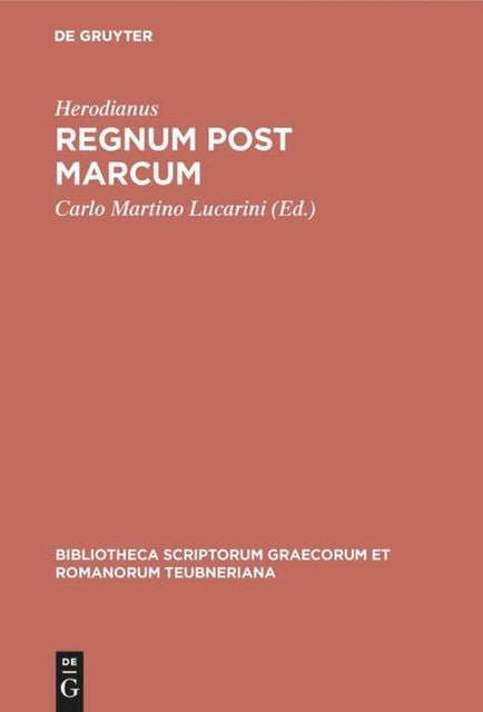 *BUCH LUCARINI HERODIANUS REGNUM POST MARCUM DE GRUYTER 2005/2012
