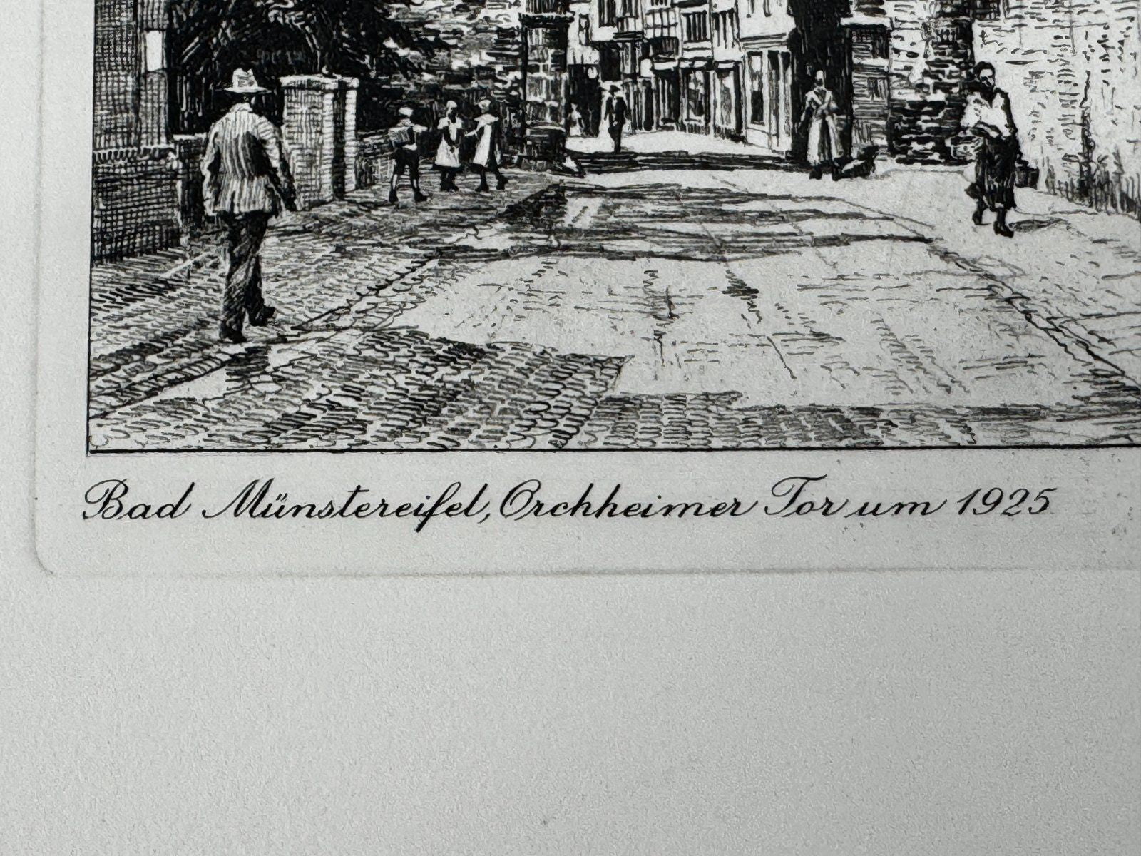 * HEINZ WEHLISCH RADIERUNG BAD MÜNSTEREIFEL ORCHHEIMER TOR ANSICH