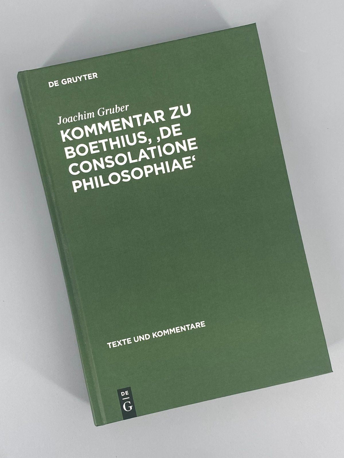 *BUCH JOACHIM GRUBER KOMMENTAR ZU BOETHIUS DE GRUYTER