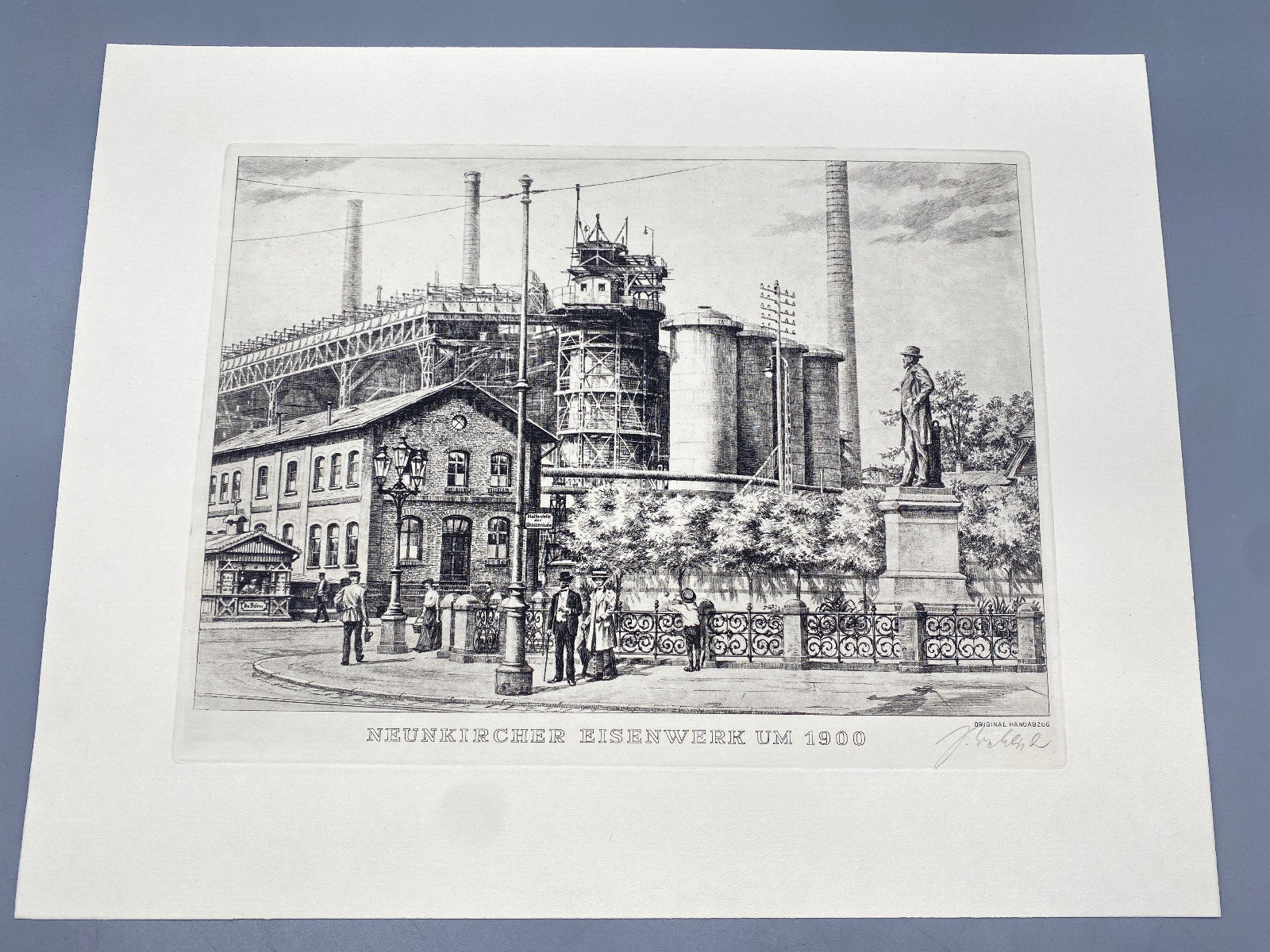 HEINZ WEHLISCH  RADIERUNG NEUKIRCHER EISENWERK UM 1900 ORIGINAL HANDSIGNIERT