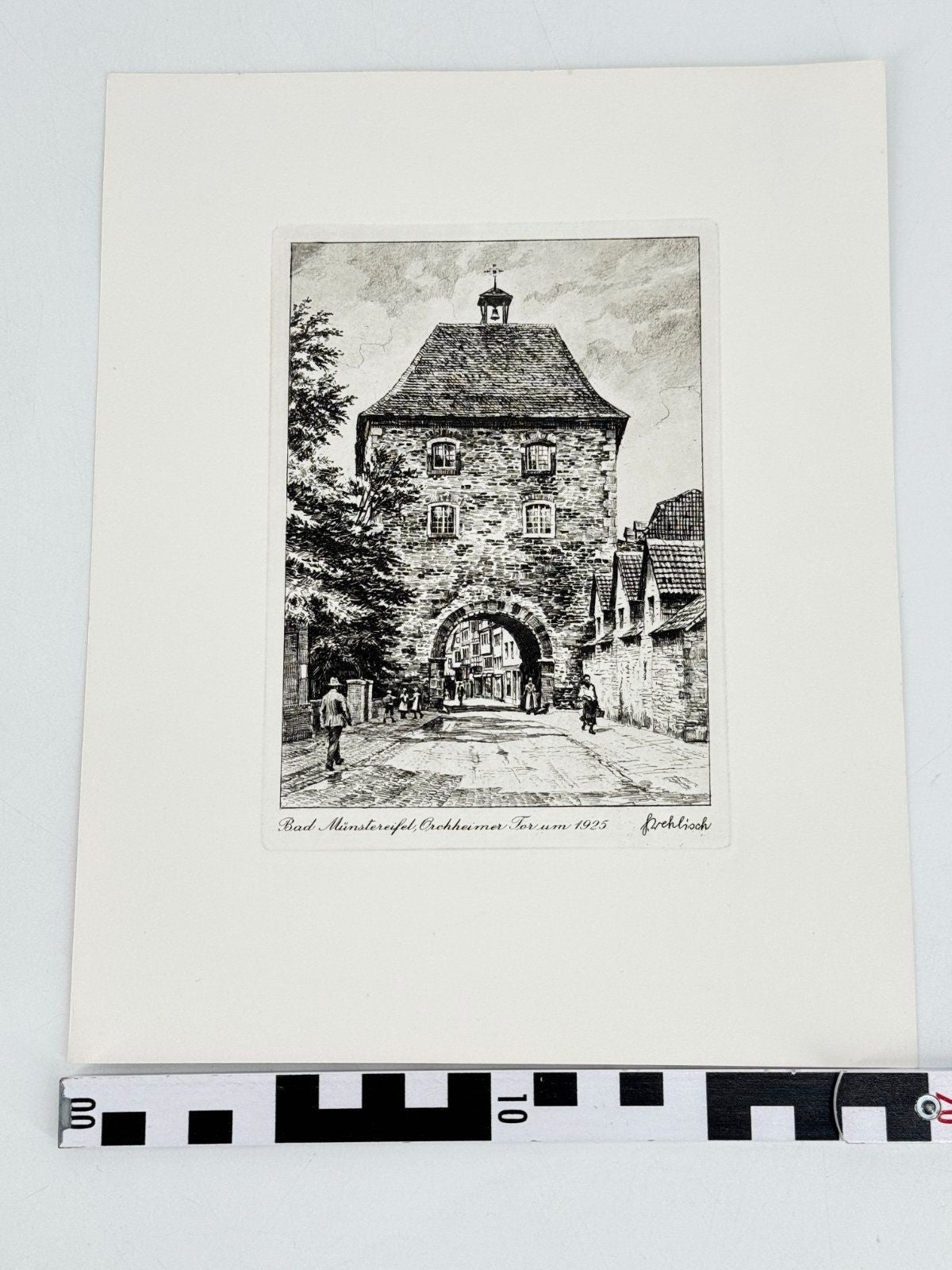* HEINZ WEHLISCH RADIERUNG BAD MÜNSTEREIFEL ORCHHEIMER TOR ANSICH