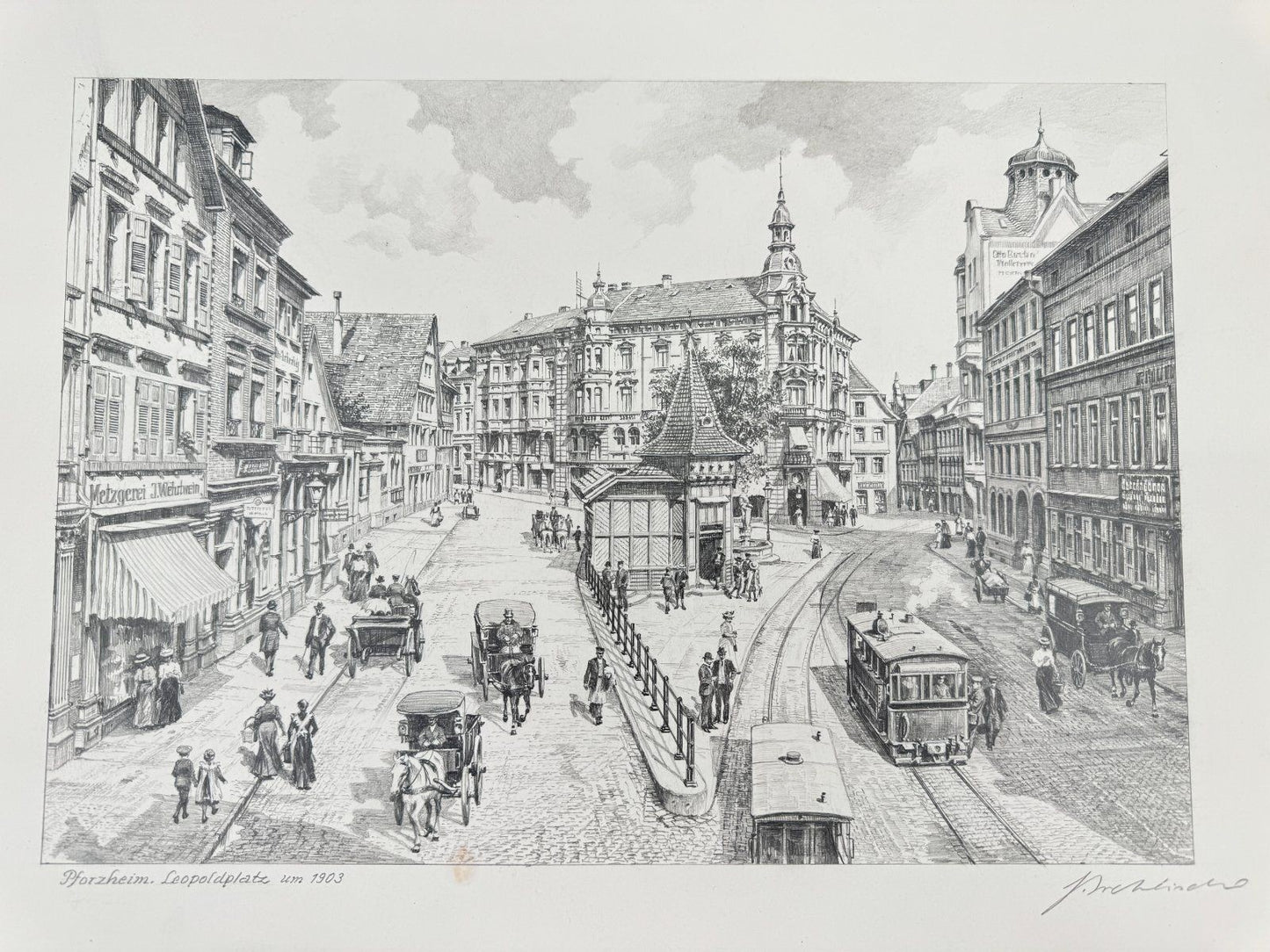 * HEINZ WEHLISCH ZEICHNUNG PFORZHEIM LEOPOLDPLATZ 1903 ANSICHT SIGNIERT