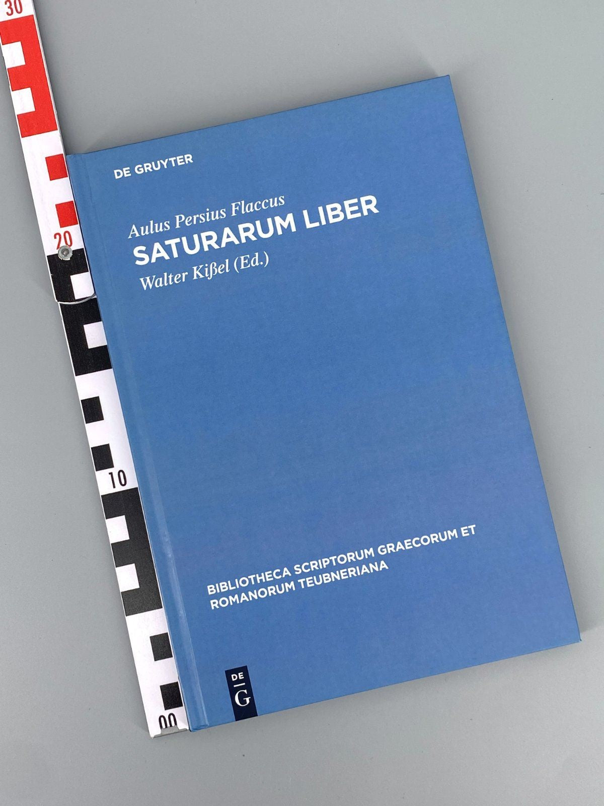 *BUCH WALTER KIßEL PERSIUS FLACCUS SATURARUM LIBER DE GRUYTER
