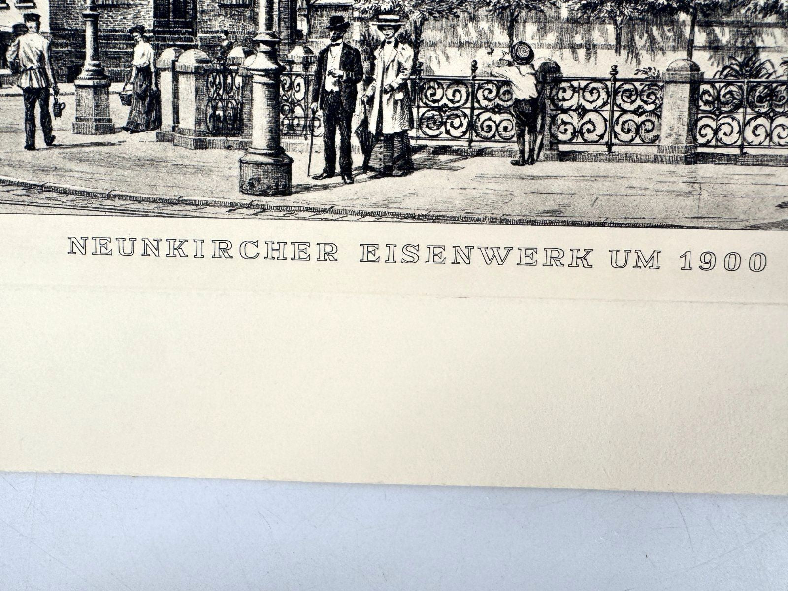 *GRAFIK DRUCKGRAFIK NEUNKIRCHER EISENWERK 1900 SAARLAND WEHLISCH