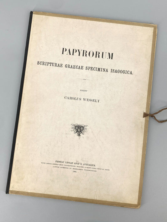 *BUCH WESSELY PAPYRORUM SCRIPTURAE GRAECAE SPECIMINA 1900 LEIPZIG