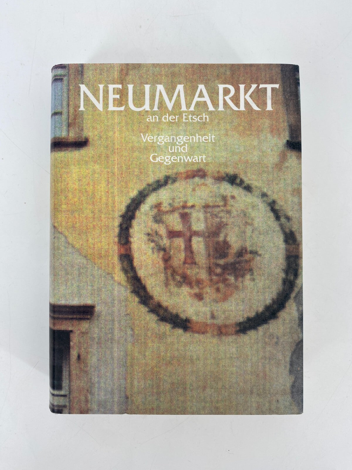 *BUCH: NEUMARKT AN DER ETSCH. VERGANGENHEIT UND GEGENWART 1997
