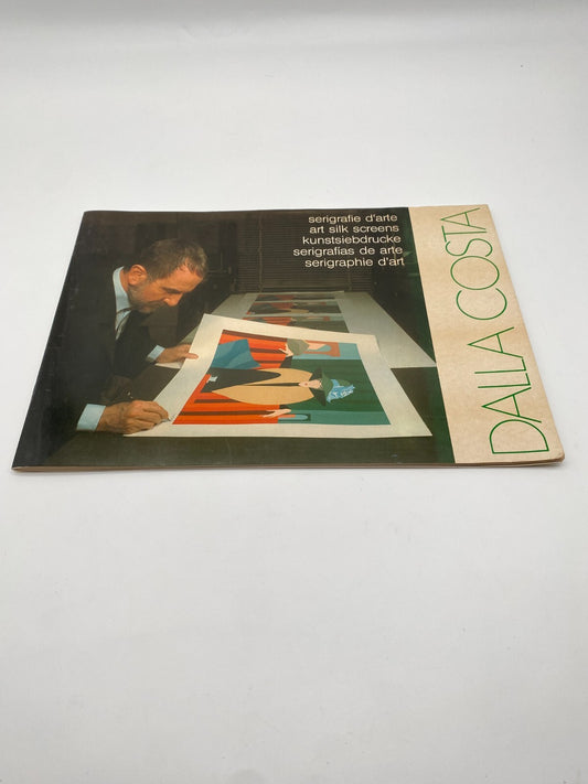 DALLA COSTA SERIGRAFIE D'ARTE BUCH KUNSTSIEBDRUCKE 1982 KÜNSTLER MODERNE POP ART