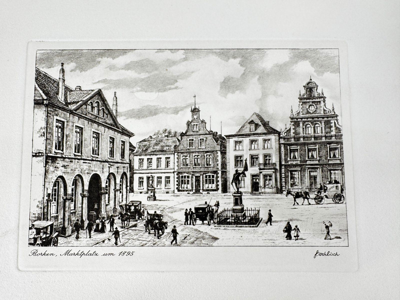 * HEINZ WEHLISCH RADIERUNG BORKEN MARKTPLATZ UM 1895 ANSICHT