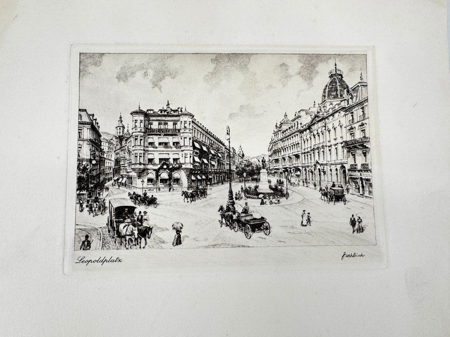 * HEINZ WEHLISCH ORIGINAL RADIERUNG LEOPOLDPLATZ UM 1905 ANSICHT
