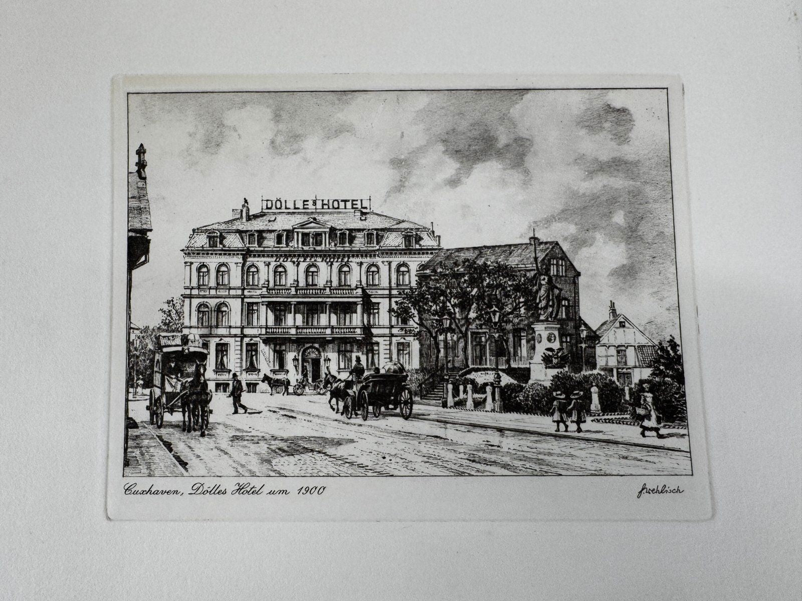 * HEINZ WEHLISCH ORIGINAL RADIERUNG CUXHAVEN DÖLLES HOTEL 1900 ANSICHT AK