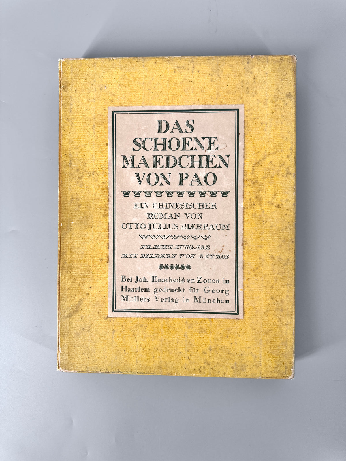 Otto Julius Bierbaum - Das schöne Mädchen von Pao, Ein Chinesischer Roman. Gestaltet von Paul Renner