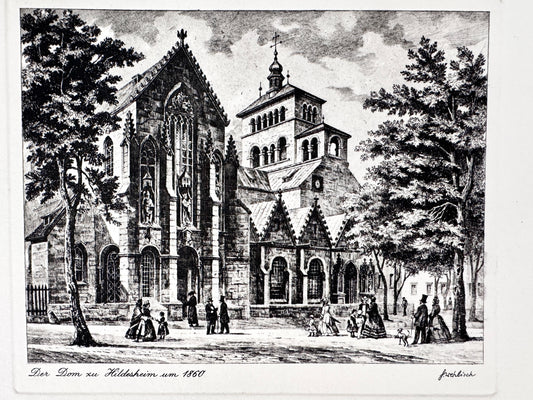Der Dom zu Hildesheim um 1860. Historische Radierung, Heinz Wehlisch