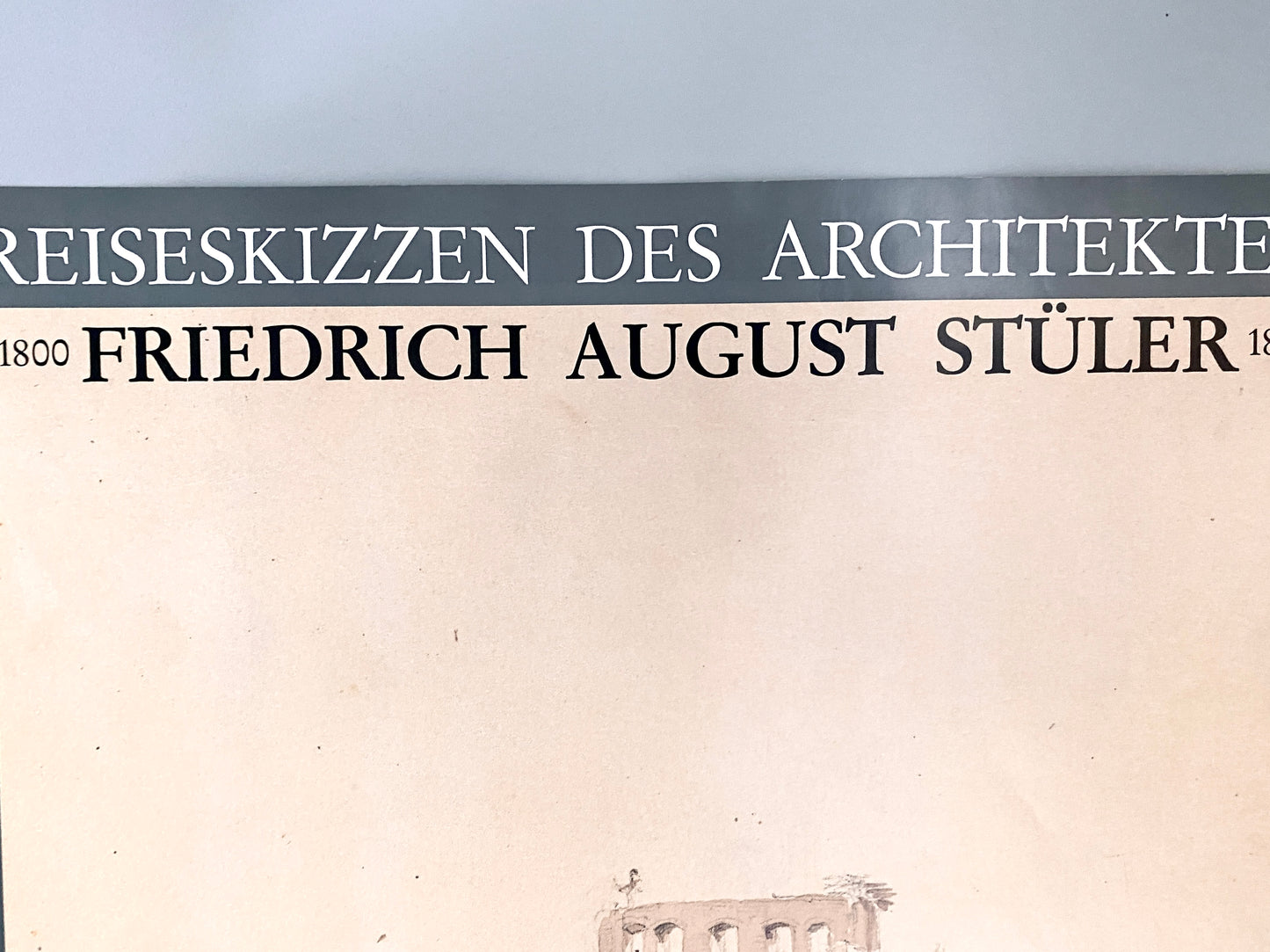 Ausstellungsplakat Friedrich August Stüler, Reiseskizzen des Architekten. Kunstbibliothek Berlin