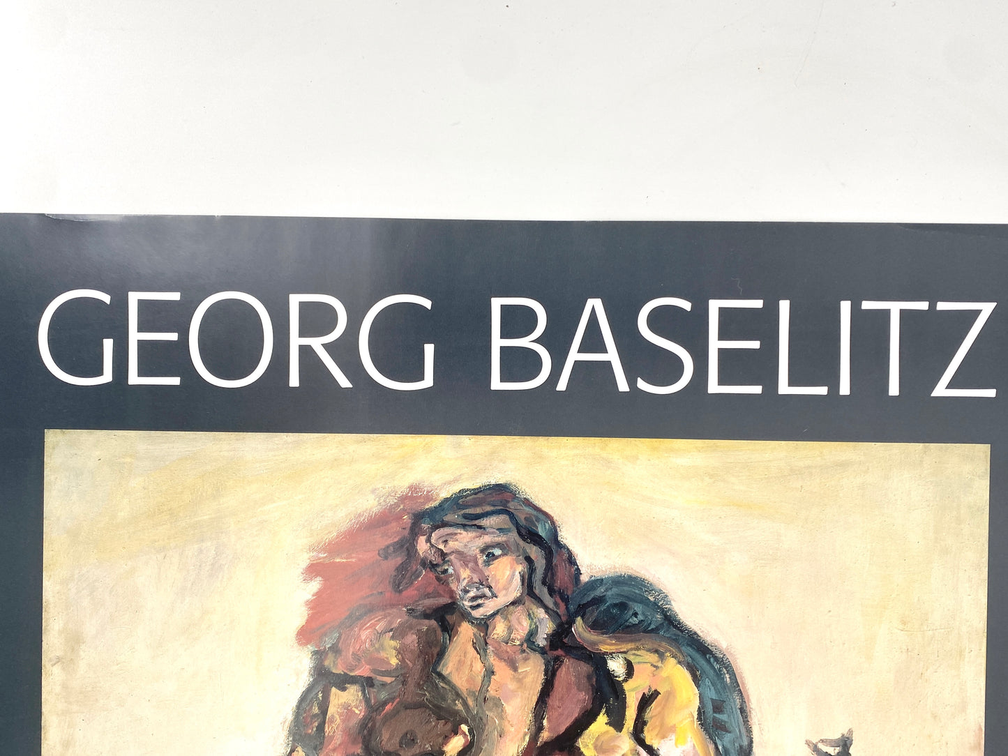 Georg Baselitz - Ausstellungsplakat, Retrospektive Neue Nationalgalerie Berlin 1996