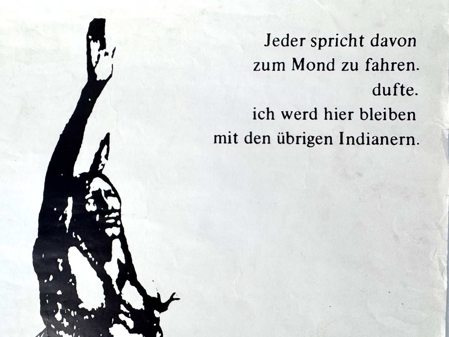 Jeder spricht davon zum Mond zu fahren... Mohawk/Indianer Poster, Zitat